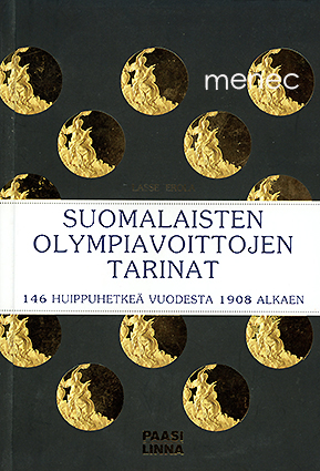 Erola, Lasse - Suomalaisten olympiavoittojen tarinat 