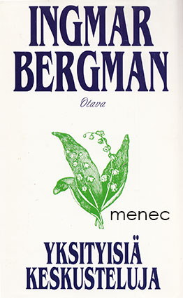 Bergman, Ingmar - Yksityisiä keskusteluja 