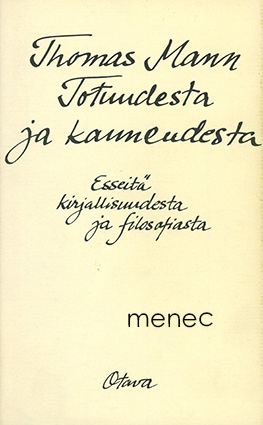 Mann, Thomas - Totuudesta ja kauneudesta 