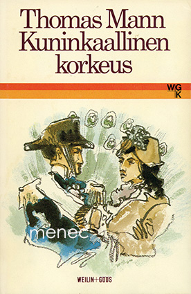 Mann, Thomas - Kuninkaallinen korkeus 