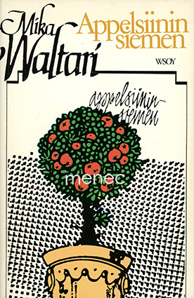 Waltari, Mika - Appelsiininsiemen 