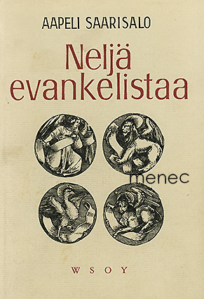 Saarisalo, Aapeli - Neljä evankelistaa 