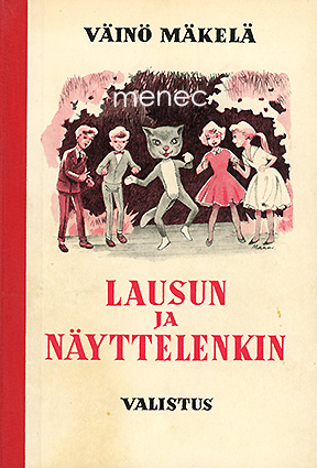 Mäkelä, Väinö - Lausun ja näyttelenkin 