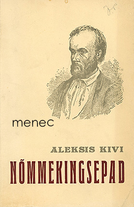 Kivi, Aleksis - Nommekingsepad 