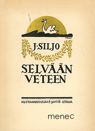 Siljo, Juhani - Selvään veteen 