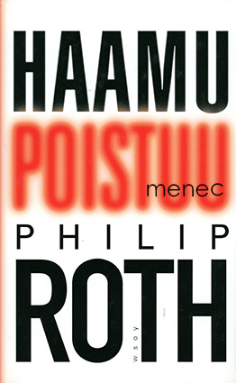 Roth, Philip - Haamukirjailija 