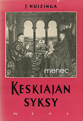 Huizinga, Johan - Keskiajan syksy 