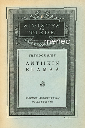 Birt, Theodor - Antiikin elämää 