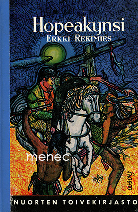 Rekimies, Erkki - Hopeakynsi 