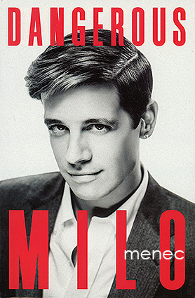 Yiannopoulos, Milo - Dangerous Milo 