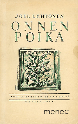 Lehtonen, Joel - Onnen poika 