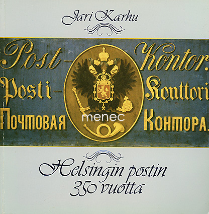 Karhu, Jari - Helsingin postin 350 vuotta 