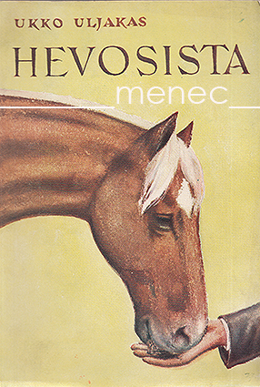 Uljakas, Ukko - Hevosista 