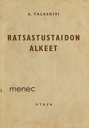 Talaskivi, S. - Ratsastustaidon alkeet 