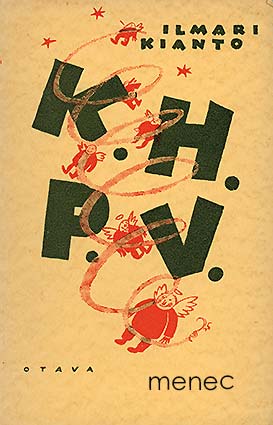 Kianto, Ilmari - K. H. P. V. Kohtuullisen Hutikan Pyhä Veljeskunta 