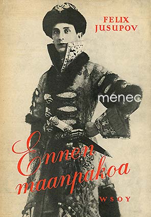 Jusupov, Felix - Ennen maanpakoa 
