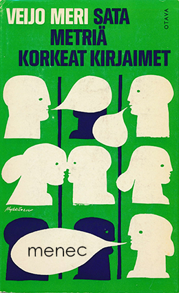 Meri, Veijo - Sata metriä korkeat kirjaimet 