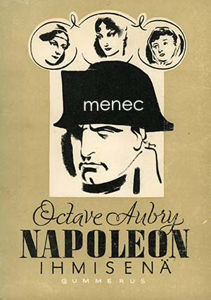 Aubry, Octave - Napoleon ihmisenä 