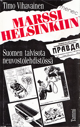 Vihavainen, Timo - Marssi Helsinkiin 