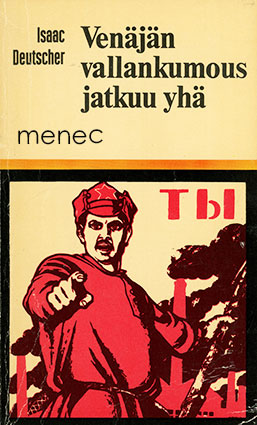 Deutscher, Isaac - Venäjän vallankumous jatkuu yhä 