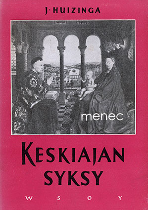Huizinga, Johan - Keskiajan syksy 