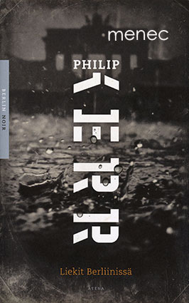 Kerr, Philip - Liekit Berliinissä 