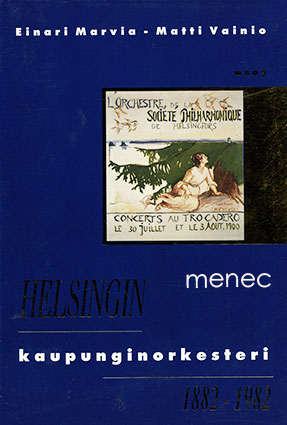 Marvia, Einari  & Vainio , Matti - Helsingin kaupunginorkesteri 