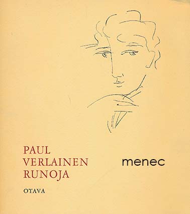 [Verlaine, Paul] - Paul Verlainen runoja 