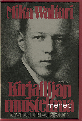 Waltari, Mika - Kirjailijan muistelmia 