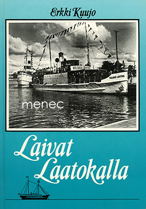 Kuujo, Erkki - Laivat Laatokalla 