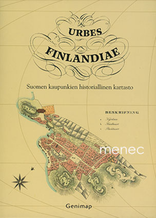 Urbes Finlandiae. Suomen kaupunkien historiallinen kartasto 