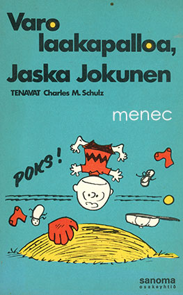 Schulz, Charles M. - Varo laakapalloa, Jaska Jokunen 
