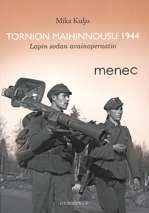 Kulju, Mika - Tornion maihinnousu 1944 