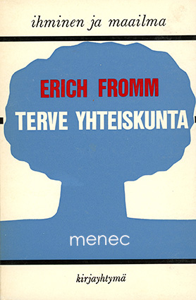 Fromm, Erich - Terve yhteiskunta 