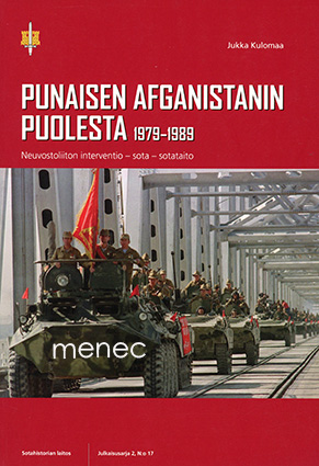 Kulomaa, Jukka - Punaisen Afganistanin puolesta 1979-1989 
