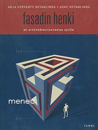 Kervanto, Anja & Nevanlinna, Arne - Fasadin henki 