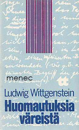 Wittgenstein, Ludvig - Huomautuksia väreistä 
