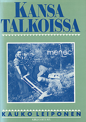 Leiponen, Kauko - Kansa talkoissa 