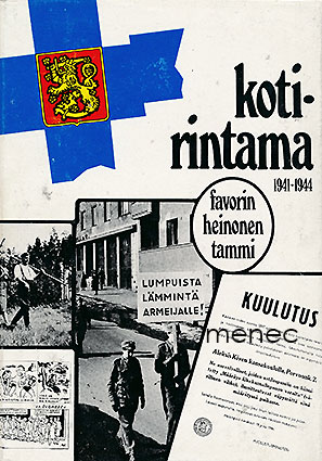 Favorin, Martti & Heinonen, Jouko - Kotirintama 1941–1944 