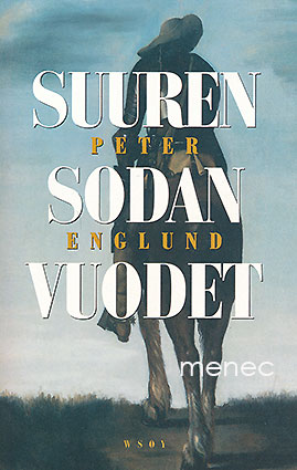 Englund, Peter - Suuren sodan vuodet 