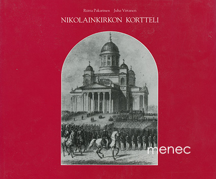 Pakarinen, Riitta & Virtanen, Juha - Nikolainkirkon kortteli 