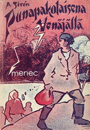 Sirén, A. - Hajamuistelmia pakolaiselämästä 