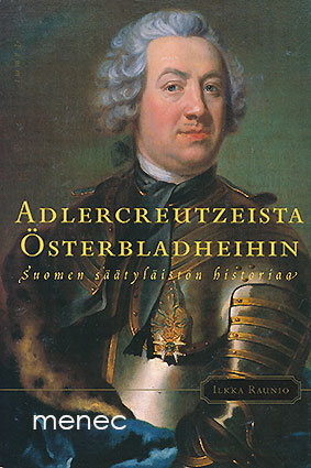 Raunio, Ilkka - Adlercreutzeista Österbladheihin 