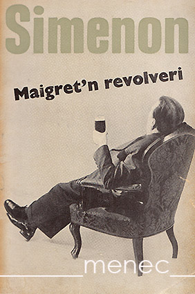 Simenon, Georges - Maigret'n revolveri 