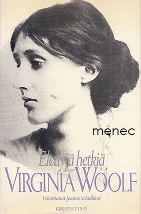 Woolf, Virginia - Elettyjä hetkiä 