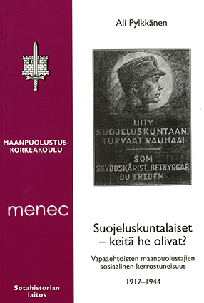 Pylkkänen, Ali - Suojeluskuntalaiset - keitä he olivat? 