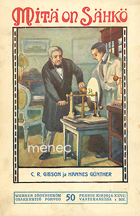 Gibson, C. R. & Günther, Hannes - Mitä on sähkö 