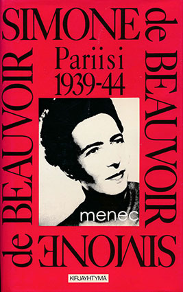Beauvoir, Simone de - Pariisi 1939–44 