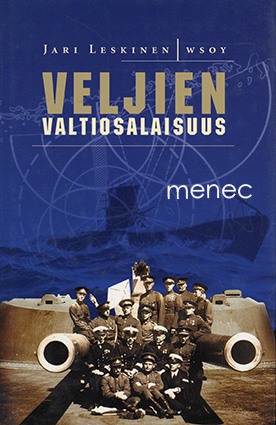 Leskinen, Jari - Veljien valtiosalaisuus 