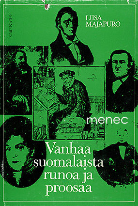 Majapuro, Liisa - Vanhaa suomalaista runoa ja proosaa 